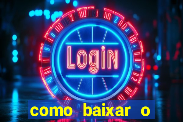 como baixar o esporte bet