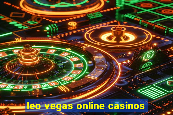 leo vegas online casinos