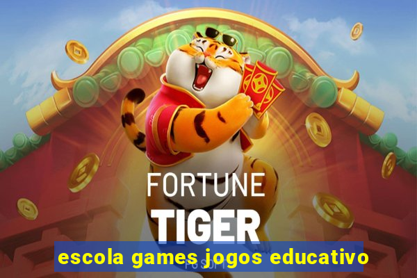 escola games jogos educativo