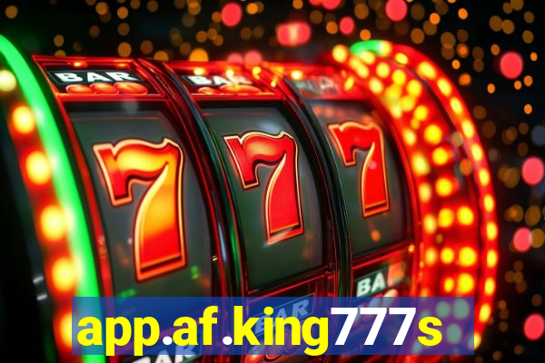 app.af.king777slots&gl