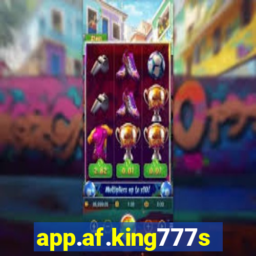 app.af.king777slots&gl