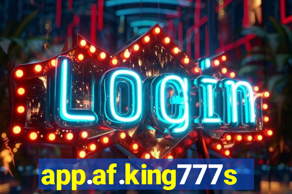 app.af.king777slots&gl