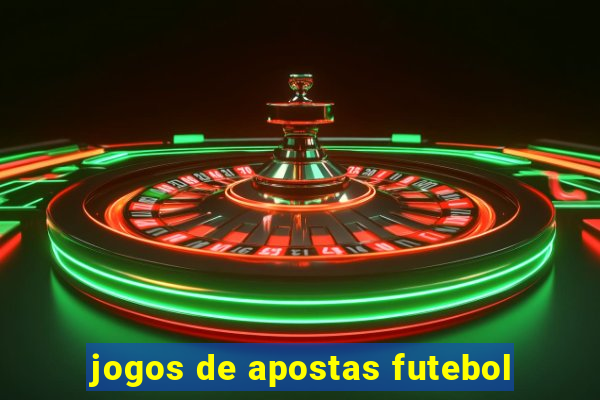 jogos de apostas futebol