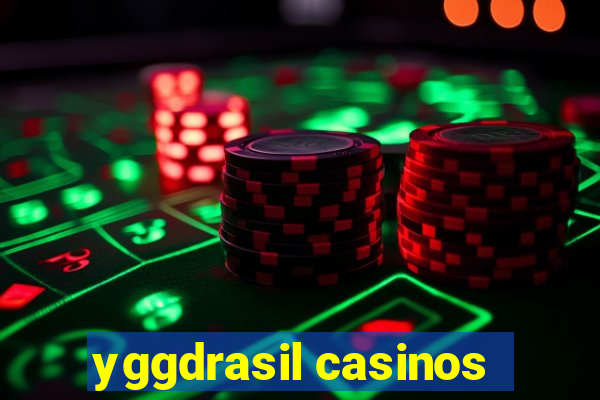 yggdrasil casinos