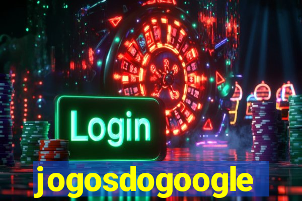 jogosdogoogle