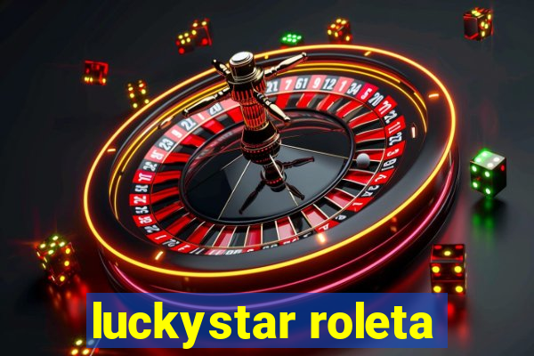 luckystar roleta