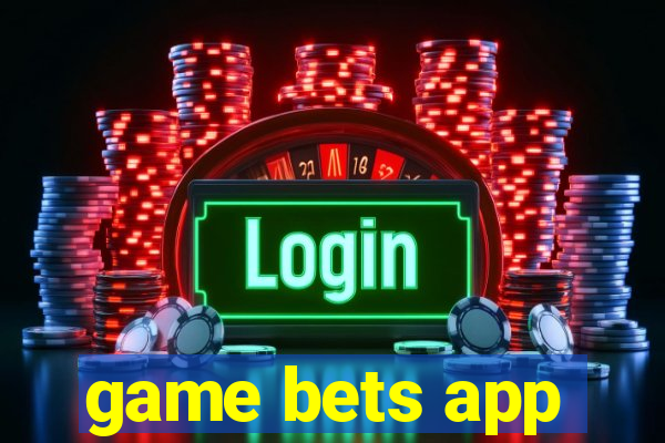 game bets app