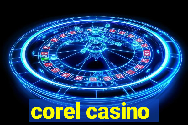 corel casino