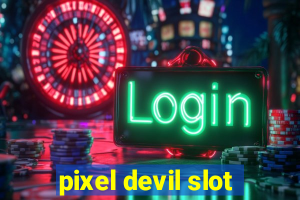 pixel devil slot