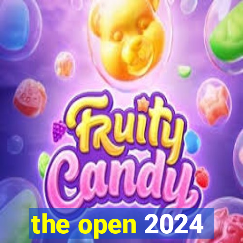 the open 2024