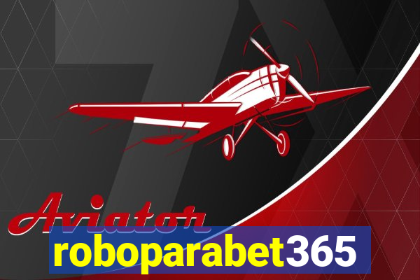 roboparabet365