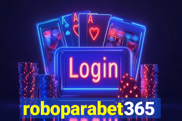 roboparabet365