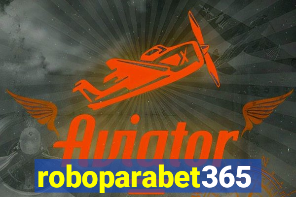 roboparabet365