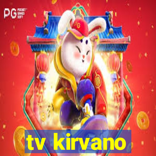 tv kirvano