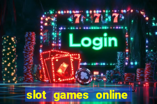 slot games online real money