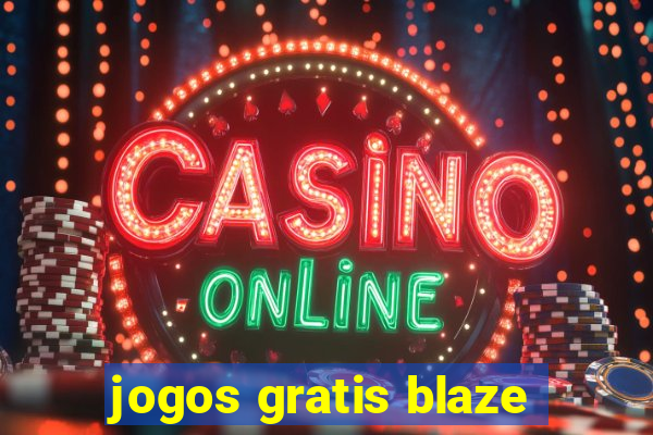 jogos gratis blaze