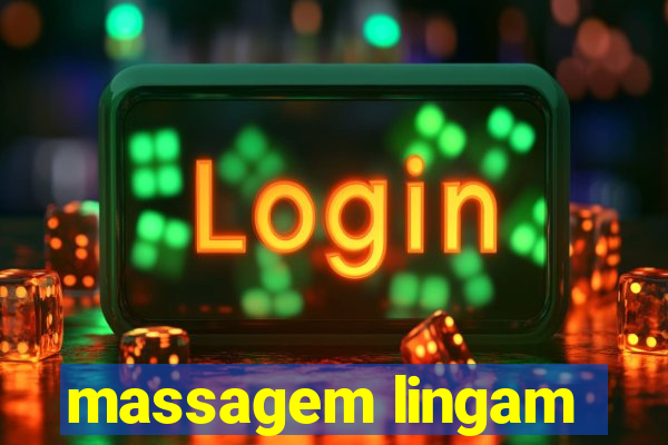 massagem lingam