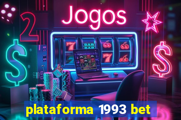 plataforma 1993 bet