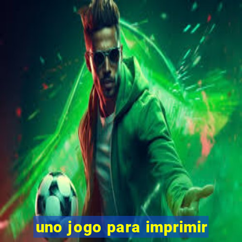 uno jogo para imprimir