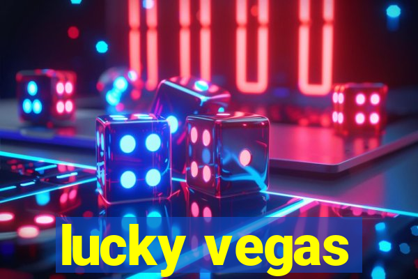 lucky vegas