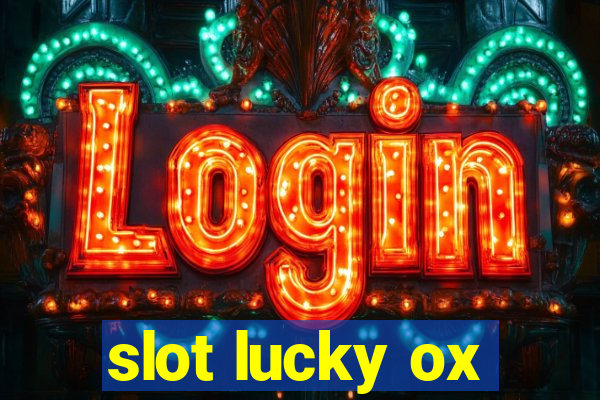 slot lucky ox