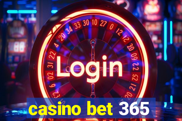 casino bet 365