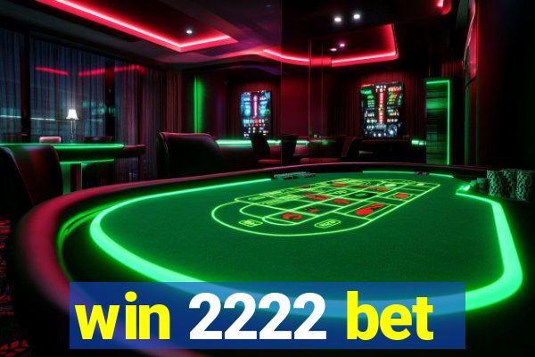 win 2222 bet