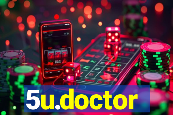 5u.doctor