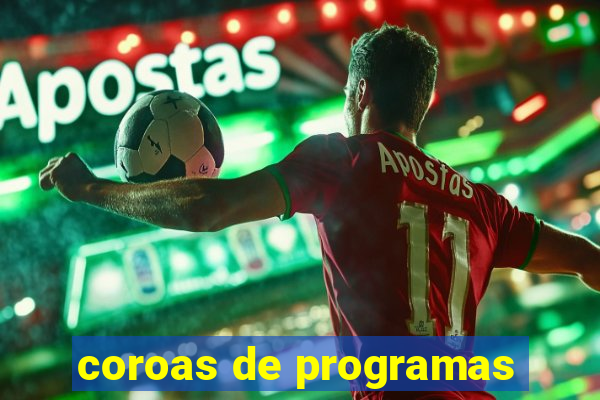 coroas de programas