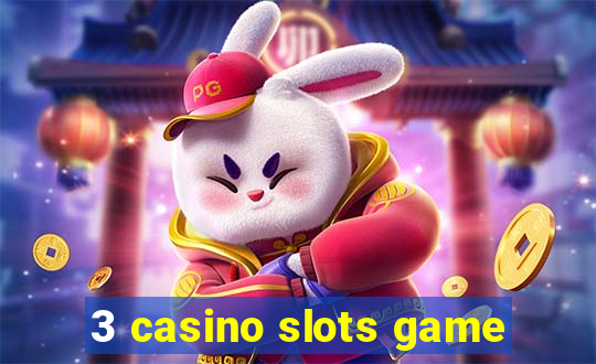 3 casino slots game