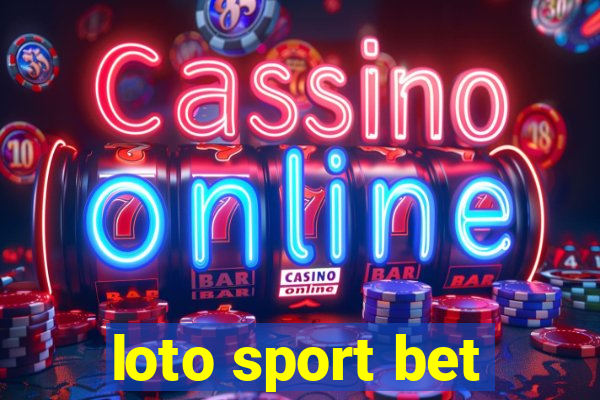 loto sport bet