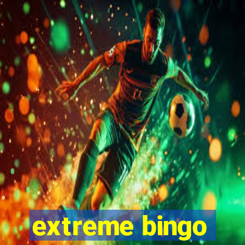 extreme bingo