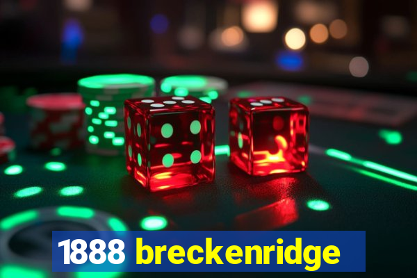 1888 breckenridge