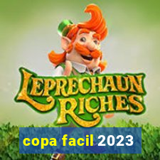 copa facil 2023