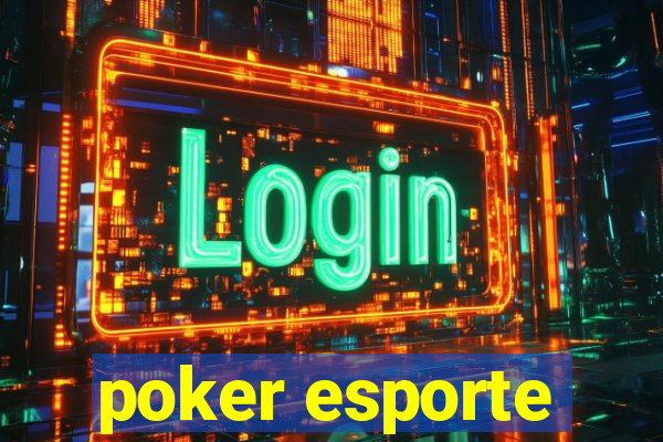 poker esporte