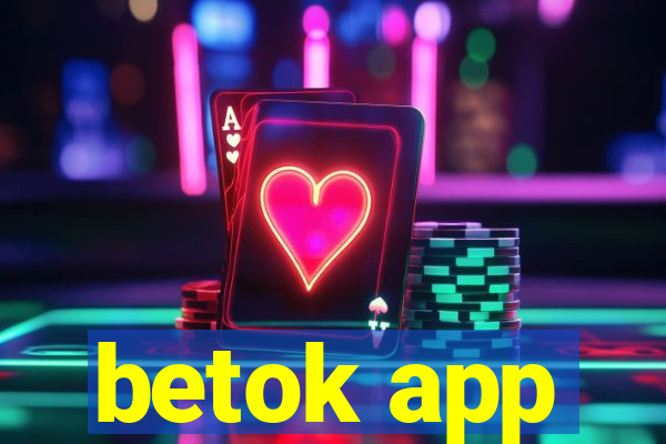 betok app