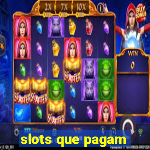 slots que pagam