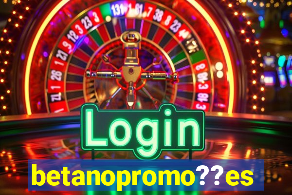 betanopromo??es