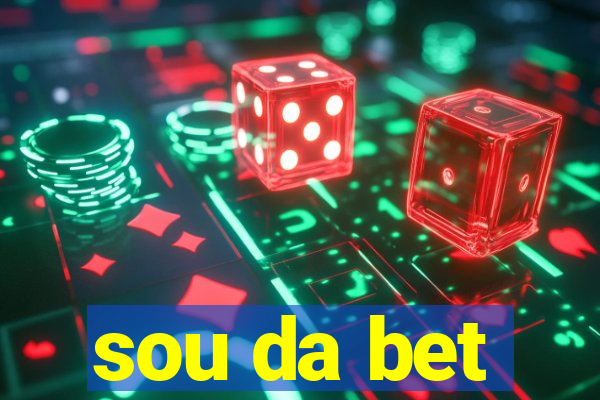 sou da bet