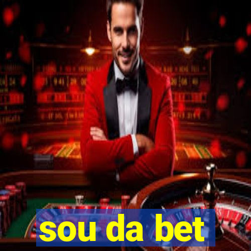 sou da bet