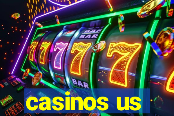 casinos us