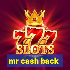 mr cash back