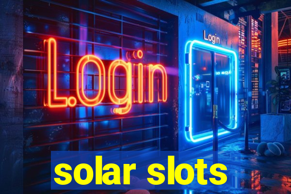 solar slots