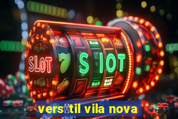 vers谩til vila nova