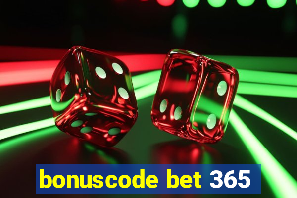 bonuscode bet 365