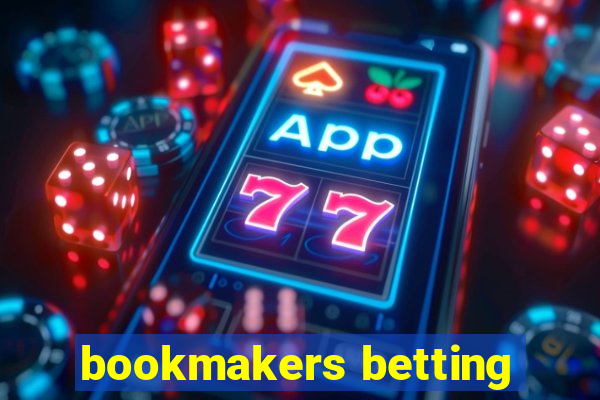 bookmakers betting