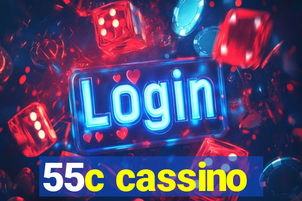 55c cassino