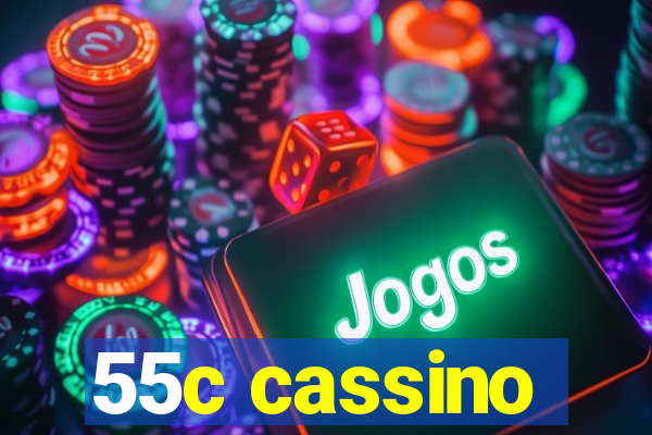 55c cassino