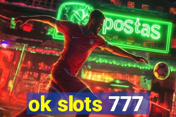 ok slots 777