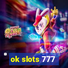 ok slots 777